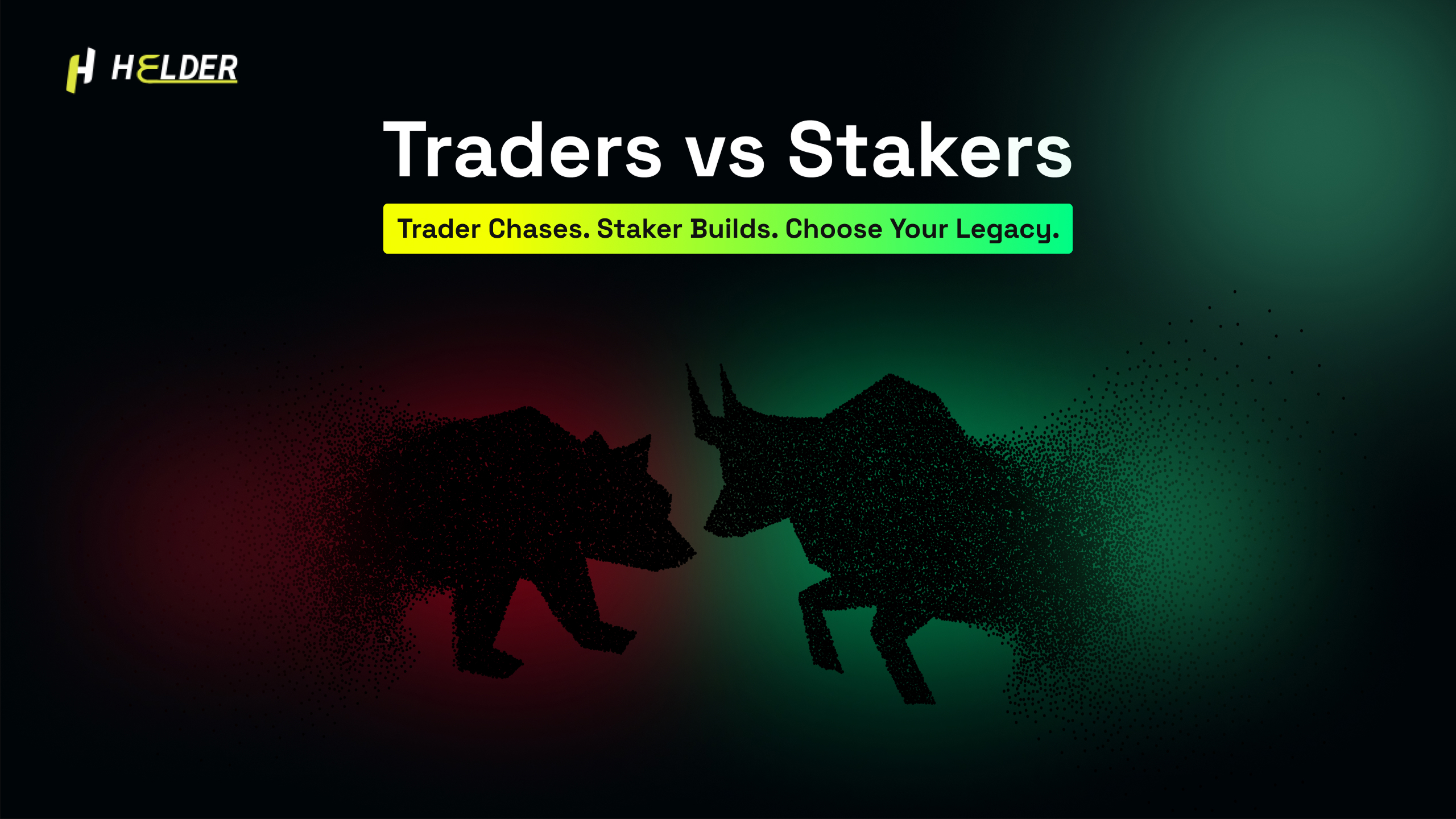 Traders vs Stakers of $helder