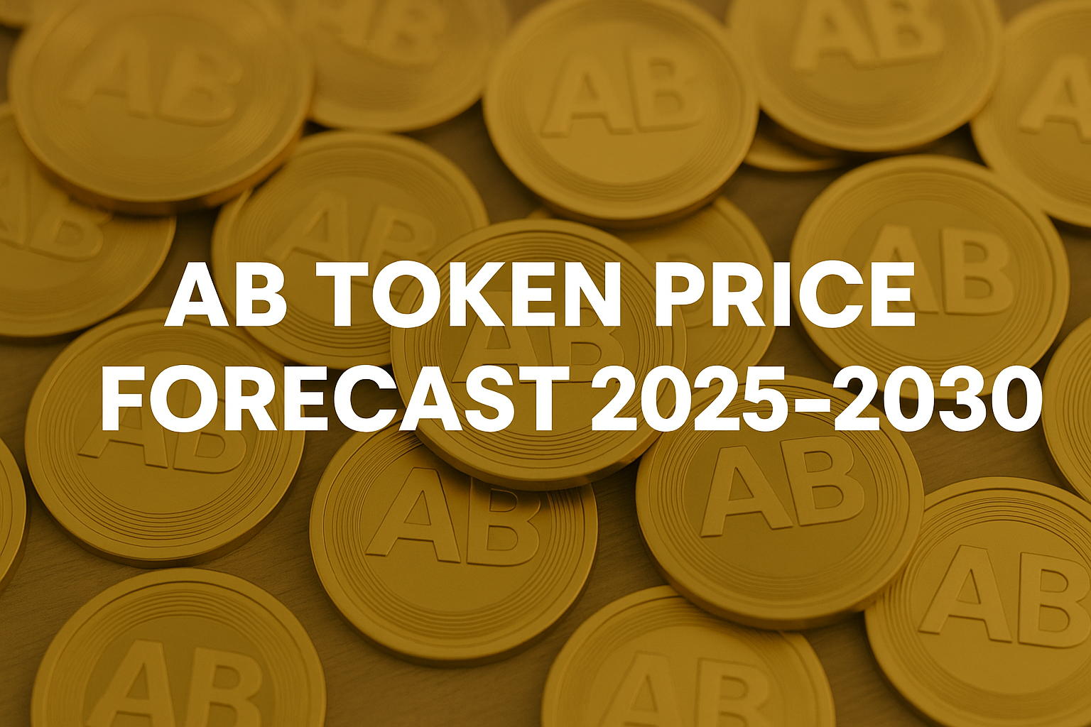 AB Token Price Forecast 2025–2030: Will the Uptrend Sustain Long-Term Growth?