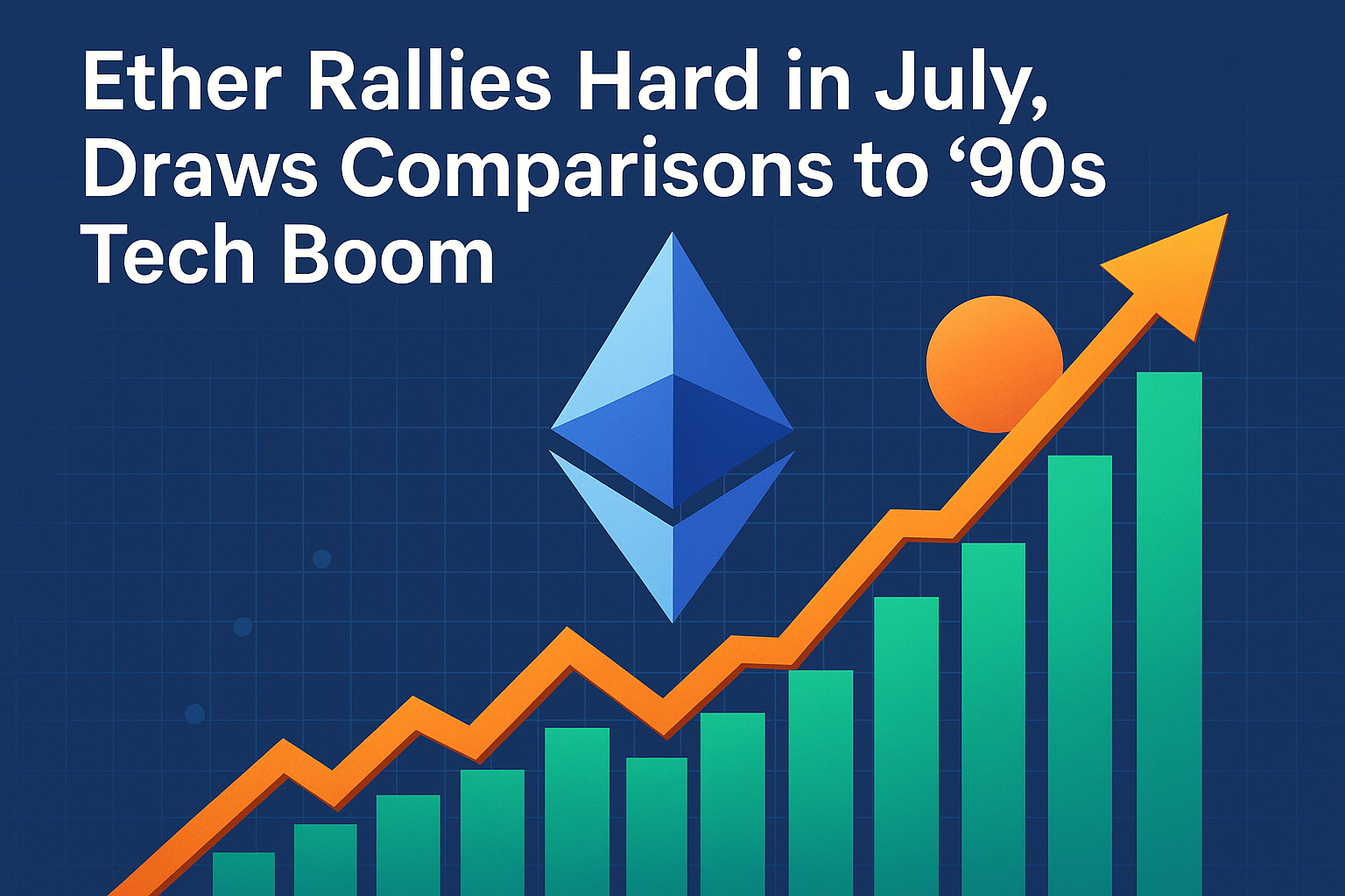 Ether Rallies Hard in July, Draws Comparisons to ‘90s Tech Boom