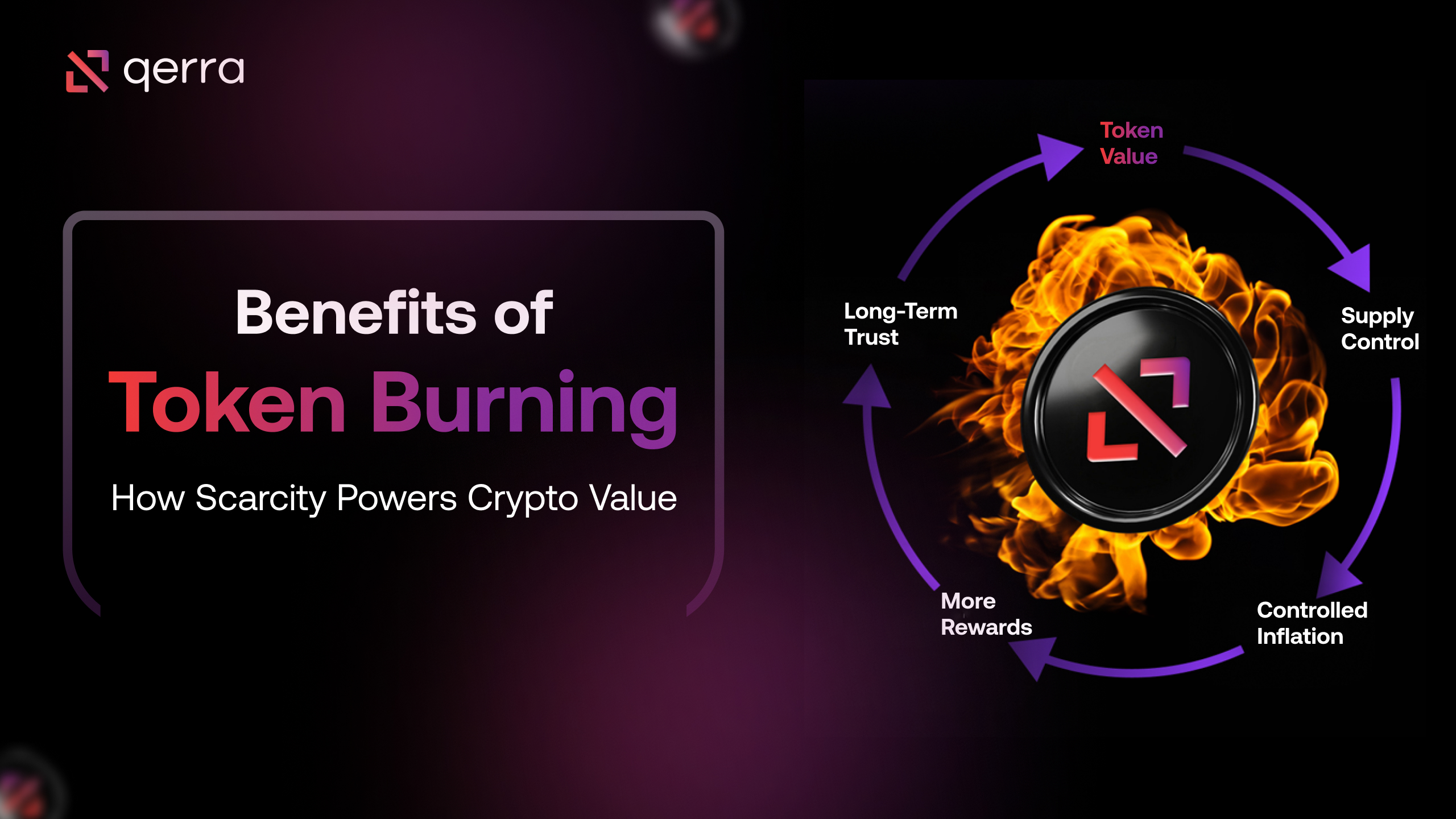 Benefits of Token Burning How Scarcity Powers Crypto Value