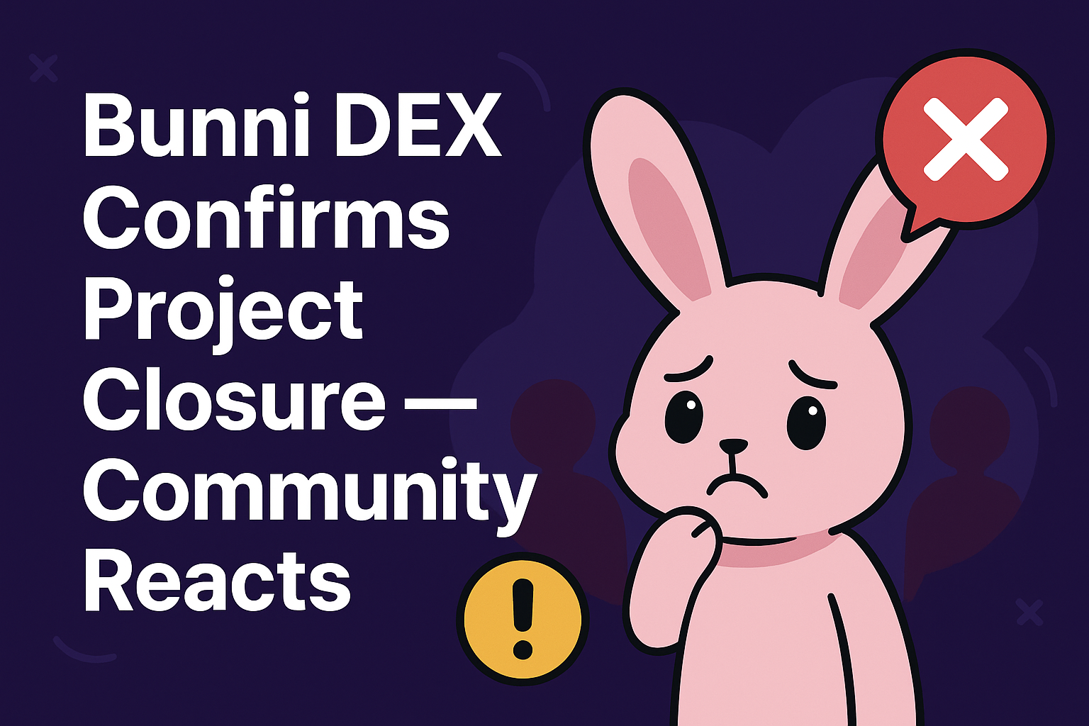 Bunni DEX Confirms Project Closure — Community Reacts