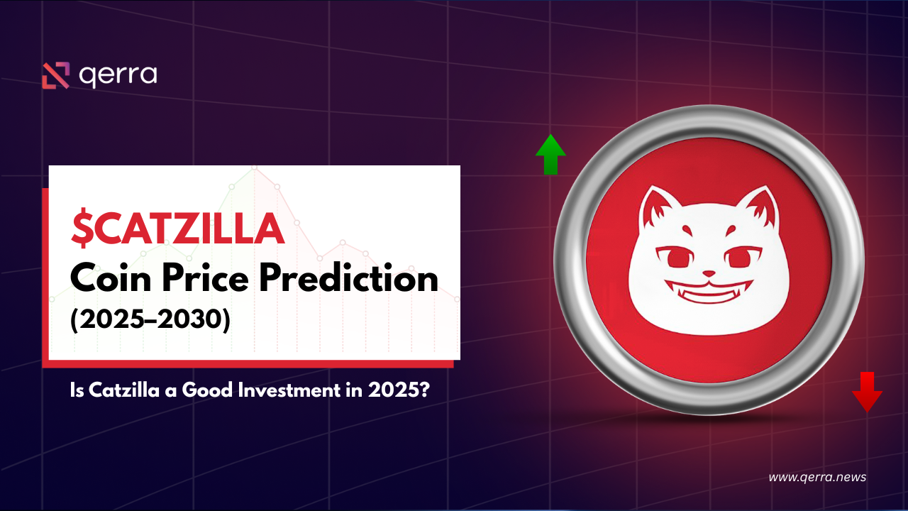 Catzilla Coin Price Prediction (2025–2030) & Is Catzilla a Good Investment?